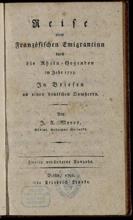 Reise einer Französischen Emigrantinn durch die Rhein-Gegenden im Jahr 1793 : In Briefen an einen deutschen Domherrn