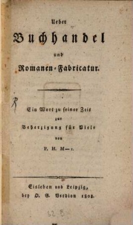 Ueber Buchhandel und Romanenfabrikatur : v. P. H. M.