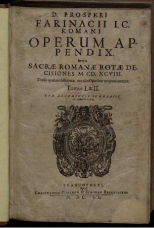 1/2: D. Prosperi Farinacii I.C. Romani Operum Appendix. 1/2