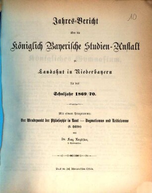 Jahres-Bericht über die Kgl. Studien-Anstalt Landshut : für das Schul-Jahr .... 1869/70
