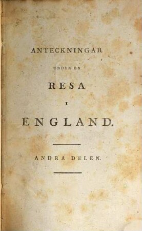 Anteckningar under en resa i England åren 1797, 1798 och 1799, 2