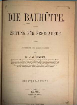 Die Bauhütte : Zeitschrift für deutsche Freimaurerei. 9, 9. 1866