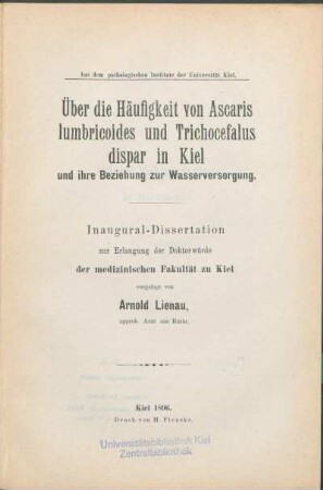 Über die Häufigkeit von Ascaris lumbricoides und Trichocefalus dispar in Kiel und ihre Beziehung zur Wasserversorgung
