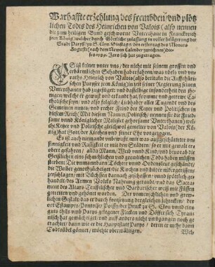 Warhaffte erzehlung des frembden/ und plötzlichen Todts des Heinrich von Valois ... welcher ... dieses 1589. Jars sich hat zugetragen.