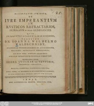 Dissertatio Ivridica, De Ivre Imperantivm In Rvsticos Refractarios, Homagivm In Primis Denegantes