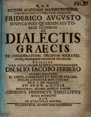 Svspiciones Qvasdam Historico Technicas De Dialectis Graecis : Ex Consideratione Originvm Migrationvmq. Graecarvm Nationvm Collectas