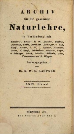 Archiv für die gesammte Naturlehre. 24, 24 = Bd. 6 (1832)