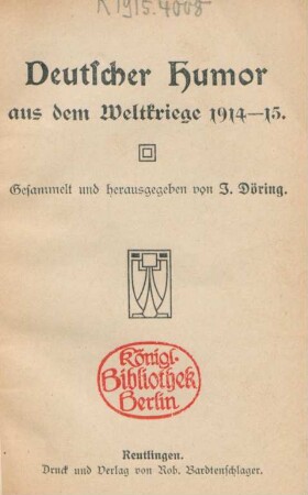 Deutscher Humor aus dem Weltkriege 1914-15