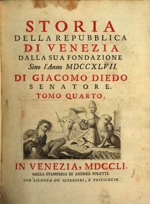 Storia Della Repubblica Di Venezia : Dalla Sua Fondazione Sino l'Anno MDCCXLVII. 4