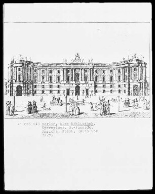 Berlin, Königliche Bibliothek, Opernplatz, Ost-Fassade