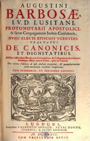 Tractatus de canonicis et dignitatibus ... cathedralium et collegiatarum ecclesiarum