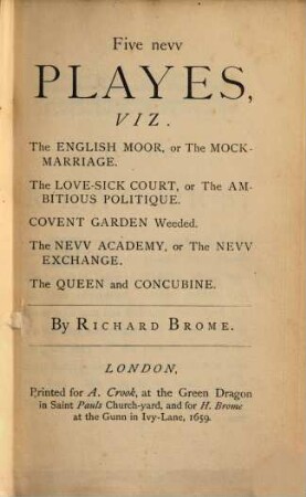 The dramatic works of Richard Brome : containing 15 comedies now first collected in 3 vol.. 2