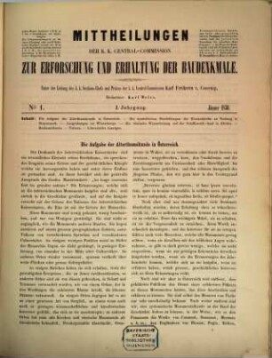 Mittheilungen der K.K. Central-Commission zur Erforschung und Erhaltung der Baudenkmale. 1. 1856