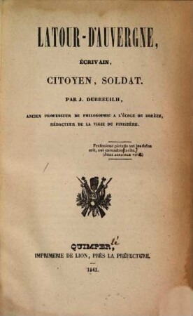 Latour-D'Auvergne, écrivain, citoyen, soldat