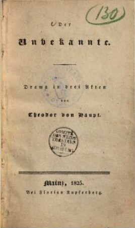 Der Unbekannte : Drama in drei Akten