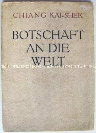 Broschüre mit dem Wortlaut einer Botschaft von Chiang Kai-Shek zum 25. Jahrestag der chinesischen Revolution