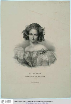 Elisabeth Prinzessin von Preussen [ 1836 verh. mit Karl Prinz von Hessen]; <geb.1815, gest.1885>. Sachse & Co. lith. Berlin: Lüderitz excud., o.J. [vor 1836]