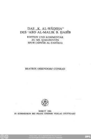 Das "K. al-Wāḍiḥa" des ʿAbd-al-Malik b. Ḥabīb : Edition und Kommentar zu Ms. Qarawiyyīn 809/40 (Abwāb al-Ṭahāra)