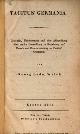 Germania : Urschrift, Übersetzung und eine Abhandlung über antike Darstellung in Beziehung auf Zweck und Zusammenhang in Tacitus Germania