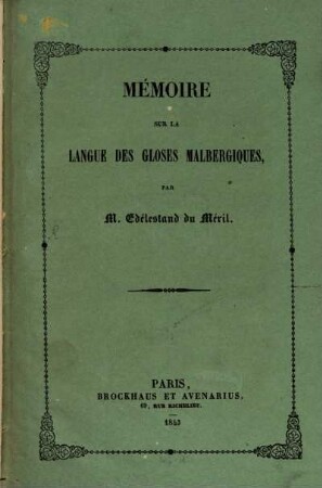 Mémoire sur la langue des gloses Malbergiques