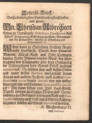 Articuls-Brieff/ Des Hochwürdigsten/ Durchlauchtigsten Fürsten und Herren/ Hn. Christian Albrechten Erben zu Norwegen ...