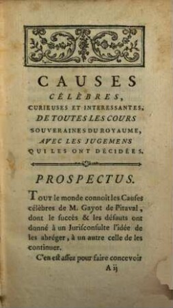 Causes célèbres curieuses et intéressantes de toutes les Cours Souverains du Royaume avec les Jugemens