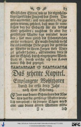 Das zehente Kapitel. Empfangene Wohlthaten durch die erste drey Jahr nach ihrer Erhebung.