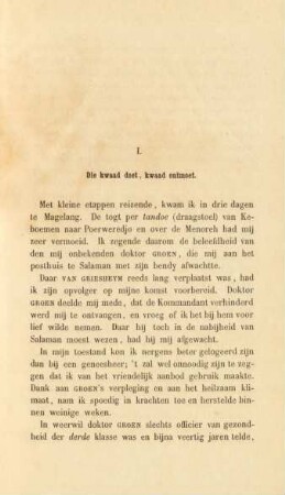 I. Die kwaad doet, kwaad ontmoet
