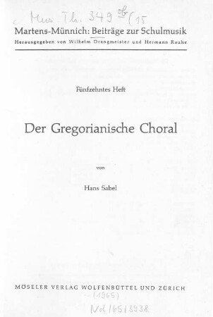 Der Gregorianische Choral