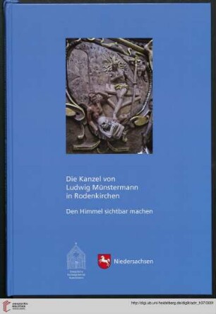 Heft 37: Arbeitshefte zur Denkmalpflege in Niedersachsen: Die Kanzel von Ludwig Münstermann in Rodenkirchen