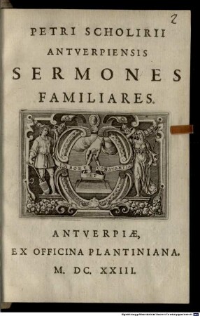 Petri Scholirii Antverpiensis Sermones Familiares. [1]