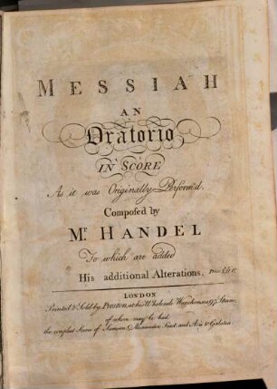 Messiah : an oratorio ; in score ; as it was originally perform'd