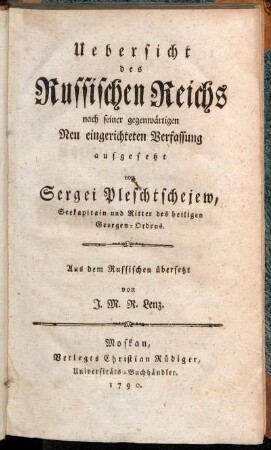 Uebersicht des Russischen Reichs nach seiner gegenwärtigen Neu eingerichteten Verfassung aufgesetzt