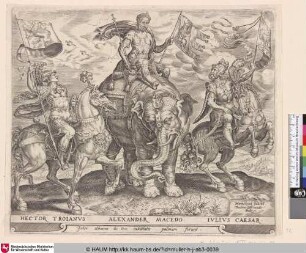 [Hektor von Troja, Alexander von Mazedonien und Julius Caesar; Hector of Troy, Alexander of Macedonia and Julius Caesar]