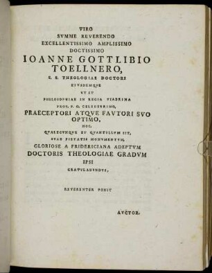 Viro Summe Reverendo Excellentissimo Amplitissimo Doctissimo Joanne Gottlibio Toellnero, [...]