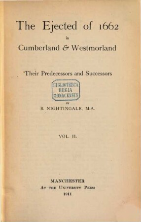 The Ejected of 1662 in Cumberland & Westmorland : their predecessors and successors. 2