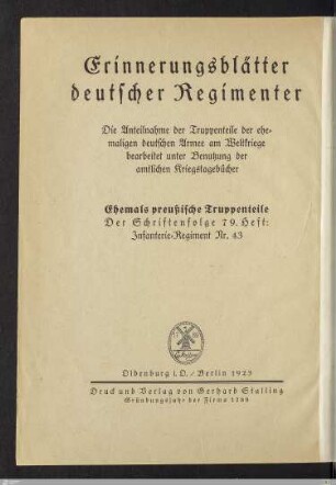 Das Infanterie-Regiment Nr. 43 : nach den amtlichen Kriegstagebüchern und einigen Aufzeichnungen von Kriegsteilnehmern