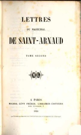 Lettres du Maréchal de Saint-Arnaud. 2