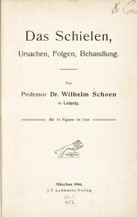 Das Schielen : Ursachen, Folgen, Behandlung