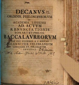 Decanus Ordinis Philosophorum in Academia Lipsiensi ad actum renunciationis Bon. Art. et Philos. Baccalaureorum die XXX. Novembr. a. C. MDCCXX solenniter celebrandum officiose et peramanter invitat : [De commerciis illis papyraceis, quae actionum nomine veniunt, praefatus]