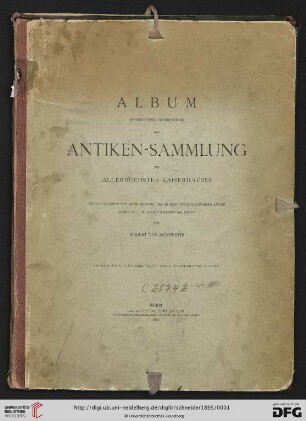 Album auserlesener Gegenstände der Antiken-Sammlung des Allerhöchsten Kaiserhauses
