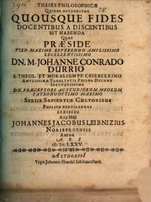 Theses philos. quibus ostenditur, quo usque fides docentibus a discentibus sit habenda