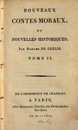 Nouveaux Contes Moraux, Et Nouvelles Historiques. 2