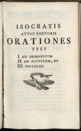 Isocratis Attici Rhetoris Orationes Tres I. Ad Demonicum II. Ad Nicoclem, Et III. Nicocles.