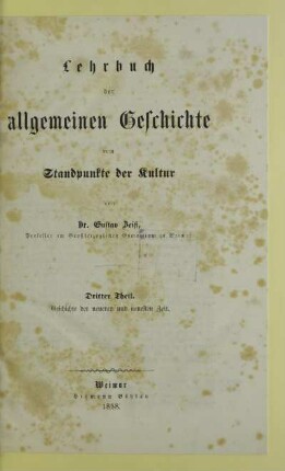 Theil 3: Geschichte der neueren und neuesten Zeit