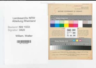 Entnazifizierung Walter Willam , geb. 19.12.1906 (Mechaniker)