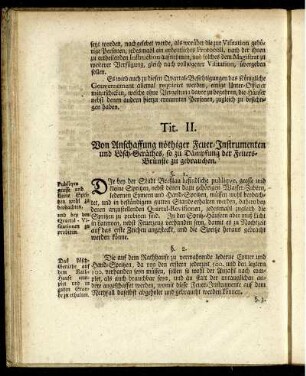 Tit. II. Von Anschaffung nöthiger Feuer-Instrumenten und Lösch-Geräthes, so zu Dämpfung der Feuers-Brünste zu gebrauchen.