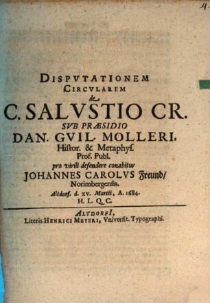 Dispvtationem Circvlarem de C. Salvstio Cr.