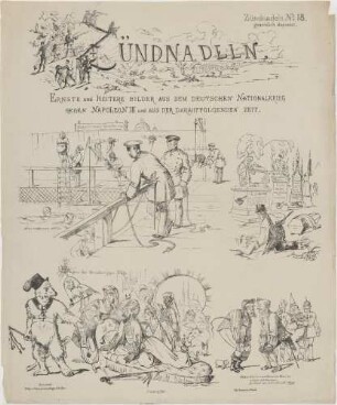 Zündnadeln./ ERNSTE und HEITERE BILDER AUS DEM DEUTSCHEN NATIONALKRIEG/ GEGEN NAPOLEON III und AUS DER DARAUFFOLGENDEN ZEIT.