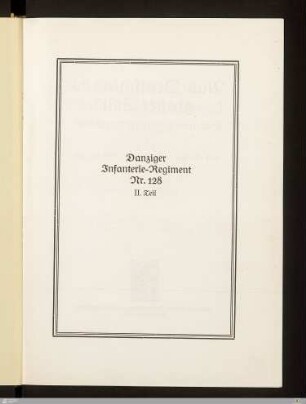 2: [Das Danziger Infanterie-Regiment Nr. 128] Band 2
